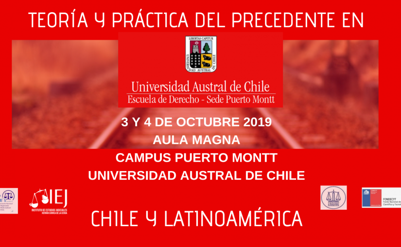 [IEJ Invita] Seminario Teoría y Práctica del Precedente en Chile y Latinoamérica.