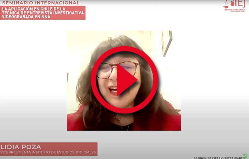 SEMINARIO INTERNACIONAL LA APLICACIÓN EN CHILE DE LA ENTREVISTA INVESTIGATIVA VIDEOGRABADA EN NNA