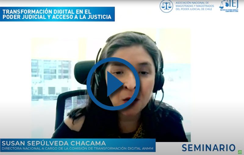 [SEMINARIO] TRANSFORMACIÓN DIGITAL EN EL PODER JUDICIAL Y ACCESO A LA JUSTICIA