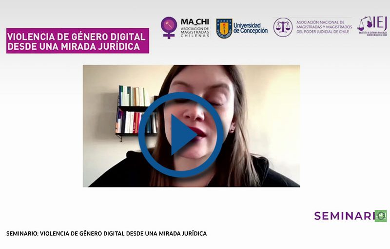SEMINARIO [VIOLENCIA DE GÉNERO DIGITAL DESDE UNA MIRADA JURÍDICA]
