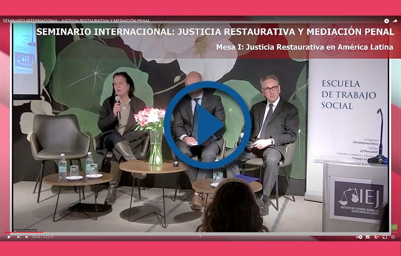SEMINARIO INTERNACIONAL JUSTICIA RESTAURATIVA Y MEDIACIÓN PENAL