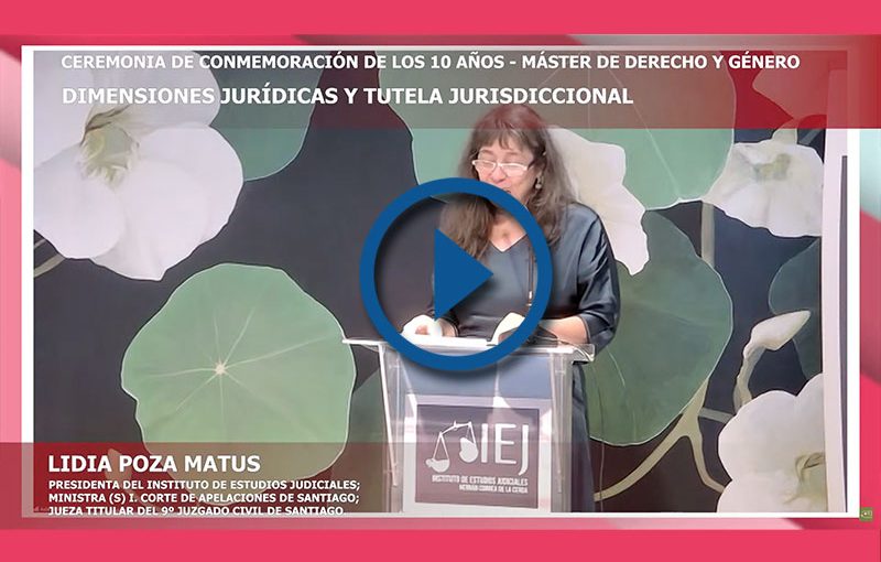 CEREMONIA CONMEMORACIÓN 10 AÑOS – MÁSTER DE DERECHO Y GÉNERO